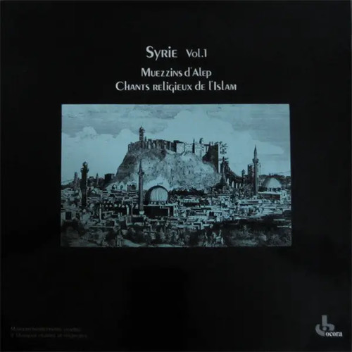 Muezzins dalep syrie vol - lp,