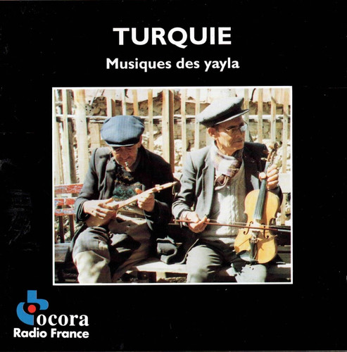 Turquie musiques des yayla - turquie, |